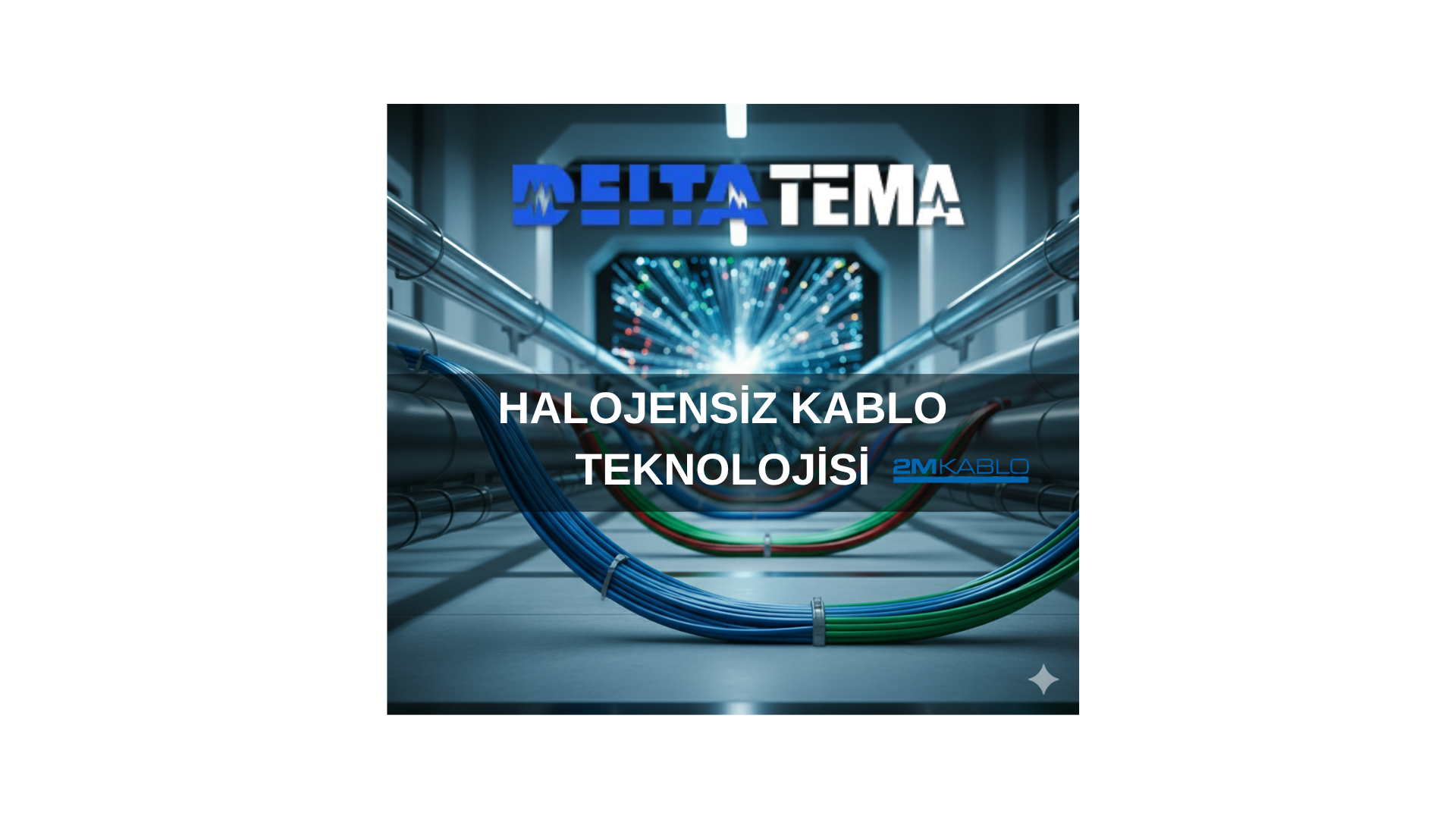 Halojensiz Kablo Teknolojisi